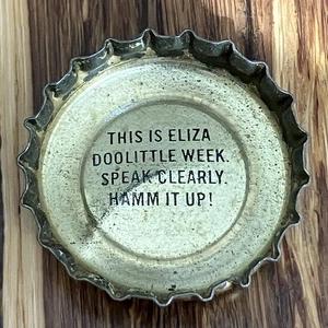 1970 USA Hamm It Up! Lustiger Kronkorken: Das ist Eliza Doolittle Week – Sprich klar - Bild 1 von 2