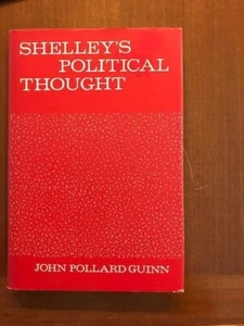 John Pollard Guinn. Shelley's Political Thought. - Imagen 1 de 3