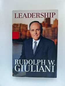Leadership (Signed by Former NY Mayor Rudy Giuliani) NEW 1st Ed. - Picture 1 of 7