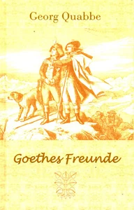 GOETHES FREUNDE - Georg Quabbe BUCH - NEU - Picture 1 of 1