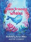 Diana Princess of Whales, Austin Conboy