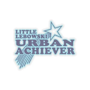 Little Lebowski Urban Achiever | Kiss-Cut | Funny Sticker | The Dude - Picture 1 of 25