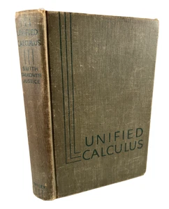 Unified Calculus by Smith, Salkover, Justice 1947 Hardcover 2nd Printing - Picture 1 of 15