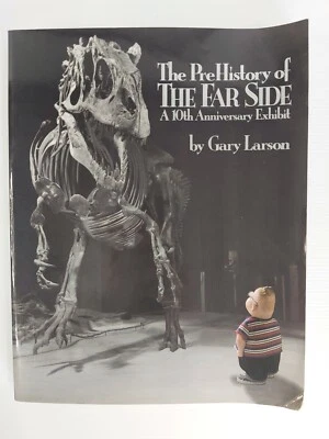 The Pre History of The Far Side - A 10th Anniversary Exhibit by Gary Larson - image 1 of 4