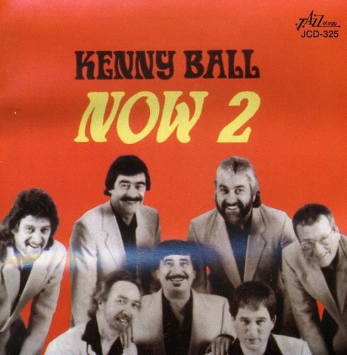 NOW 2 by Ball, Kenny (CD, 1998) Foto 1 de 1