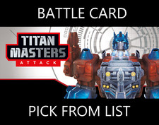 Transformers TCG Titan Masters Attack Wave 5 Battle Card - Pick From List