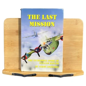 The Last Mission : The Incredible Story of William Kollar by Nikos Ligidakis... - Picture 1 of 7