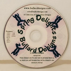 Bullard Embroidery Designs Spring Delights CD ART DST EXP HUS JEF PCS FES VIP - Picture 1 of 12