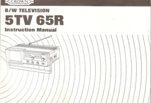 Crown  B&W Television 5TV 65R - Fold Out Operating Instructions Manual - Picture 1 of 4