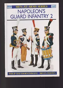 OSPREY - MEN-AT-ARMS - N°160 NAPOLEON GUARD INFANTRY 2 - Imagen 1 de 3