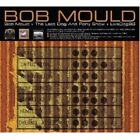BOB MOULD "BOB MOULD/THE LAST DOG AND PONY SHOW/LIVEDOG98" 3 CD NEW