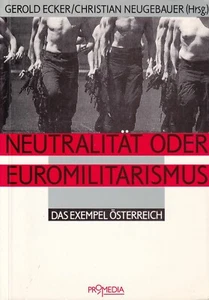 Neutralitat oder euromilitarismus - ecker, neugebauer - promedia 1993 - Imagen 1 de 2