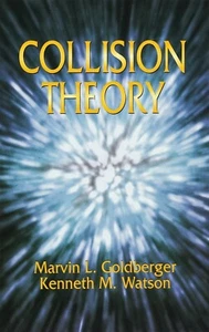 COLLISION THEORY Goldberger, Watson DOVER - Picture 1 of 1