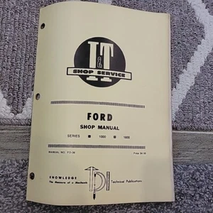Ford I&T Shop Manual Service Repair Maintenance FO-36 Series 1000 1600 Tractors - Picture 1 of 4