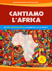 Libri Merkel Bertoldi Aglaia / Marta Benciolini - Cantiamo L'africa. 20 Canti Tr