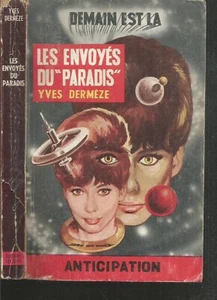 Les Envoyés du "Paradis". Yves DERMÈZE. Demain est là X28 - Imagen 1 de 1