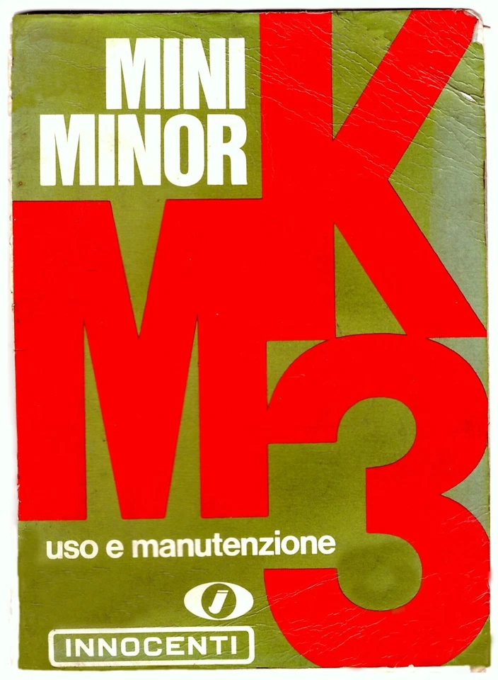 INNOCENTI Mini Minor - MK3  -   USO E MANUTENZIONE!  -  Driver’s Handbook - Immagine 1 di 1