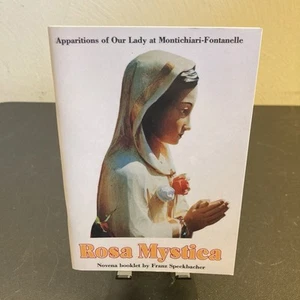 Rosa Mystica: The Apparitions of Our Lady at Montichiari-Fontanelle. 1986 - Picture 1 of 5