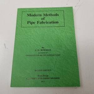 Modern Methods Pipe Fabrication SD Bowman 1977 Second Edition Claitors Manual - Bild 1 von 12