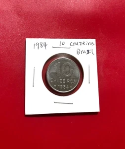 BRASIL 10 CRUZEIROS COIN 1984 - NICE WORLD COIN !!! - Picture 1 of 2