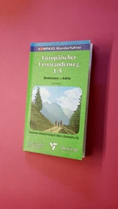 199905 Veit Metzler EUROPÄISCHER FERNWANDERWEG E5 - Bild 1 von 1