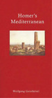 Wolfgang Geisthovel Homer's Mediterranean (hardback) (uk Import)