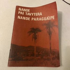 Ñande Paī Tavyterã Ñande Paragua’ipe Boon In Guarani Paraguay - Picture 1 of 7