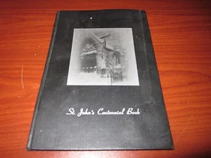 St. John's Episcopal Church Centennial Book - Detroit 1858-1958 Johnson & Stark - Imagen 1 de 1