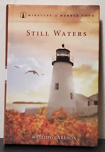 Still Waters: Miracles of Marble Cove vol. 6 by  Melody Carlson - Hardcover - Imagen 1 de 2