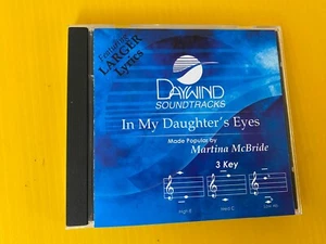 Daywind Soundtracks CD Martina McBride In My Daughter's Eyes 3 key Accompaniment - Picture 1 of 4