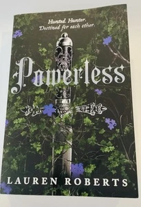 Powerless - Lauren Roberts - Fantasy Romance Young Adult Enemies To Lovers - Picture 1 of 5