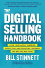 Bill Stinnett The Digital Selling Handbook: Grow Your Sales By Engagi (hardback)