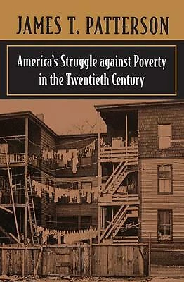 America's Struggle Against Poverty in the Twentieth Century by  - Image 1 of 1