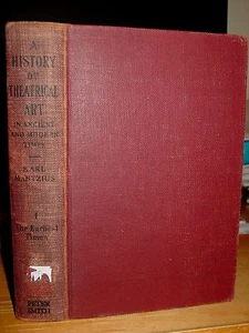1937 History Theatrical Art Ancient & Modern, Vol. I: Earliest Times Japan Greek - Picture 1 of 4