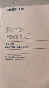 CAT CATERPILLAR 140H MOTOR GRADER PARTS MANUAL S/N 2ZK1-UP Catalog Shop Book - Picture 1 of 5