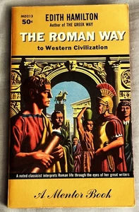 Edith Hamilton / THE ROMAN WAY TO WESTERN CIVILIZATION 1957 - Picture 1 of 1