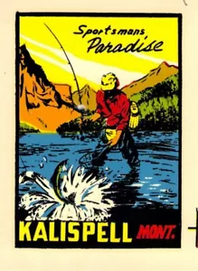 Sportsman's Paradise. Calcomanía de viaje para automóvil Kalispell MT. Pescador - Imagen 1 de 1