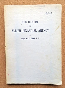 The History of the Allied Financial Agency: W F Cook. 1946. Limited Ed. No.65. - Picture 1 of 11