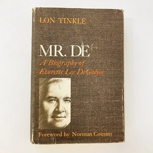 Mr De A Biography of Everette Lee DeGolyer Lon Tinkle SIGNED 1st Edition Book - Imagen 1 de 23