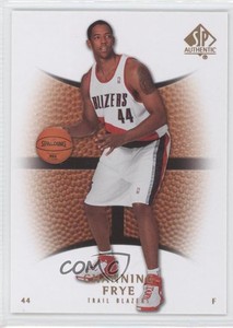 2007-08 SP Authentic Channing Frye #2