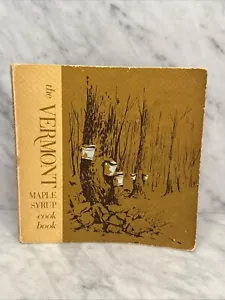 VINTAGE The Vermont Maple Syrup Cook Book 2nd Edition 1976 softcover recipes VG - Foto 1 di 20