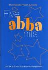 Five Abba Hits for SATB Choir with Piano Accompaniment,Benny And