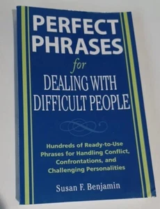BOOK-PERFECT PHRASES- Dealing With Difficult People-Susan F. Benjamin- Paperback - Imagen 1 de 14
