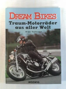 Alan Cathcart: Dream Bikes - Traum-Motorräder aus aller Welt, Bildband 1994 - Foto 1 di 2
