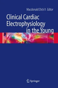 Clinical Cardiac Electrophysiology in the Young (Developments in Cardiovascular - Foto 1 di 1