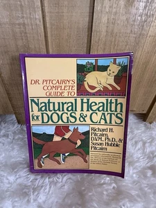 Naturheilkunde Hunde & Katzen kompletter Ratgeber Dr. Pitcairn Rezepte Diäten 1982 - Bild 1 von 5