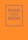 Prayers for Midday by Unknown