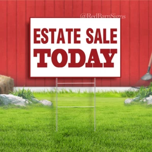 Estate Sale Today Indoor Outdoor Yard Sign - Picture 1 of 1