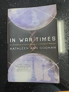 In War Times by Kathleen Ann Goonan: Used - Bild 1 von 5