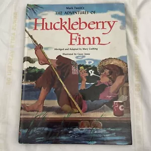 Mark Twain’s The Adventure Of Huckleberry Finn Mary Cushing Hardback Book Gar4 - Picture 1 of 12